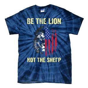 Be The Lion Not The Sheepp US Patriotic Veteran Tie-Dye T-Shirt