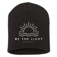 Be The Light Christian Inspirational Short Acrylic Beanie