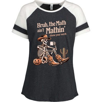 Bruh The Math AinT Mathin Show Your Work Halloween Teacher Enza Ladies Jersey Colorblock Tee