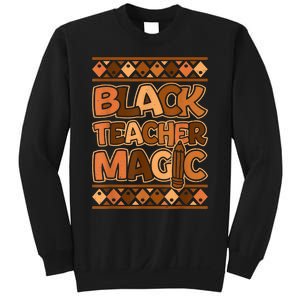 Black Teacher Magic African Pride Black History Juneteenth Sweatshirt