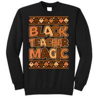 Black Teacher Magic African Pride Black History Juneteenth Sweatshirt