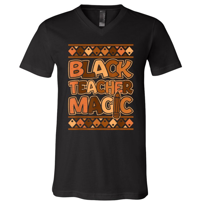 Black Teacher Magic African Pride Black History Juneteenth V-Neck T-Shirt