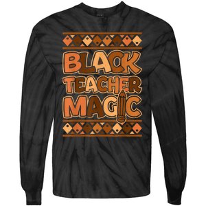 Black Teacher Magic African Pride Black History Juneteenth Tie-Dye Long Sleeve Shirt