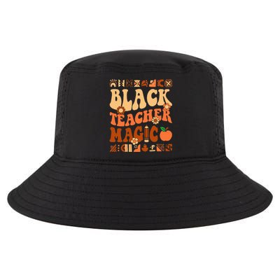 Black Teacher Magic Melanin Africa History Pride Teacher  Cool Comfort Performance Bucket Hat