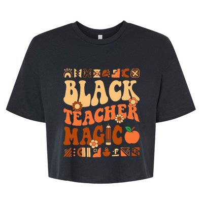 Black Teacher Magic Melanin Africa History Pride Teacher  Bella+Canvas Jersey Crop Tee