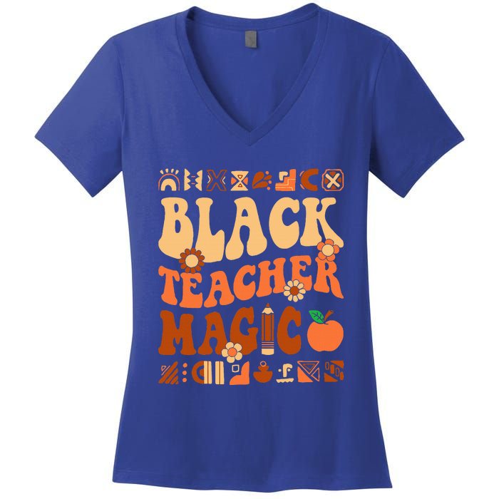 Black Teacher Magic Melanin Africa History Pride Teacher  Women's V-Neck T-Shirt