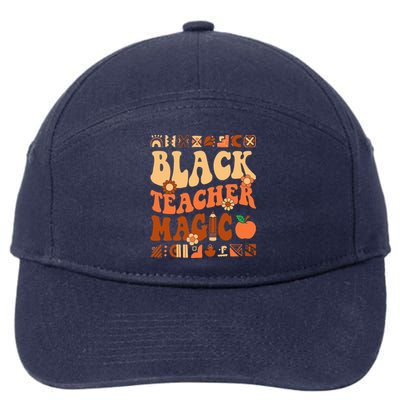 Black Teacher Magic Melanin Africa History Pride Teacher  7-Panel Snapback Hat