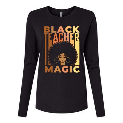 Black Teacher Magic Black History Month Melanin Womens Cotton Relaxed Long Sleeve T-Shirt