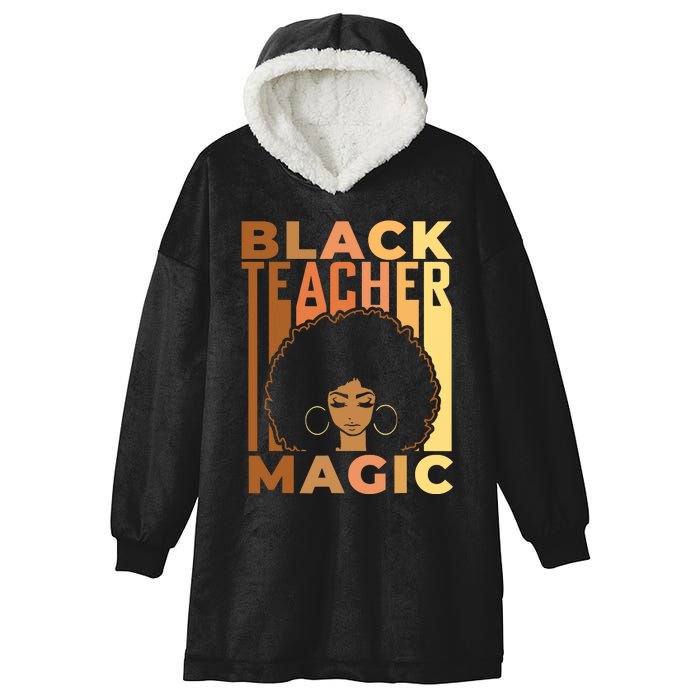 Black Teacher Magic Black History Month Melanin Hooded Wearable Blanket