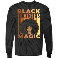 Black Teacher Magic Black History Month Melanin Tie-Dye Long Sleeve Shirt