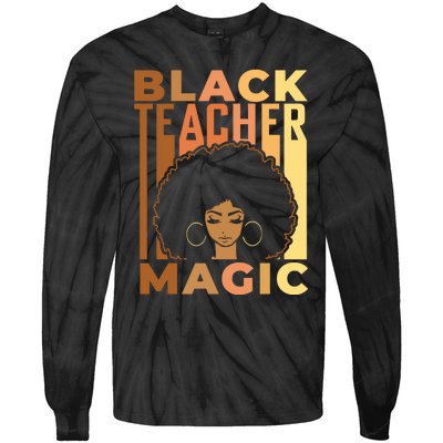 Black Teacher Magic Black History Month Melanin Tie-Dye Long Sleeve Shirt