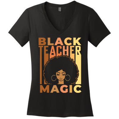 Black Teacher Magic Black History Month Melanin Women's V-Neck T-Shirt