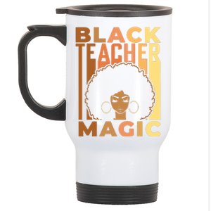 Black Teacher Magic Black History Month Melanin Stainless Steel Travel Mug