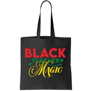 Black Teacher Magic Teacher Black History Month Tote Bag