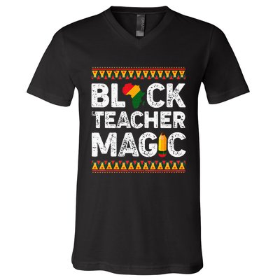 Black Teacher Magic Melanin Pride Black History Month V-Neck T-Shirt