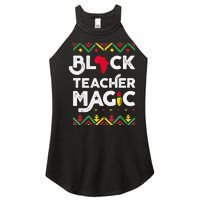 Black Teacher Magic Teacher Black History Month Women's Perfect Tri Rocker Tank