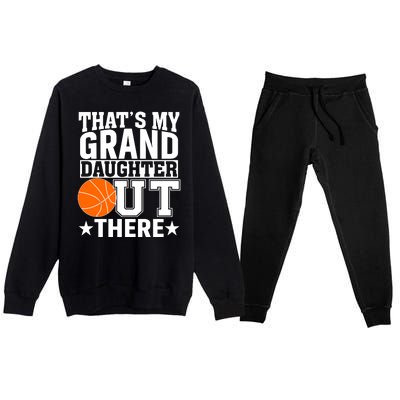 Basketball That's My Grand Daughter Out There Premium Crewneck Sweatsuit Set