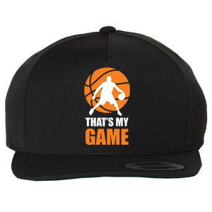 Basketball Thats My Game Wool Snapback Cap