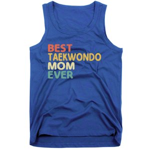 Best Taekwondo Mom Ever Martial Arts Tkd Gift Tank Top