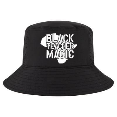 Black Teacher Magic Gift Teacher Black History Month Cool Comfort Performance Bucket Hat