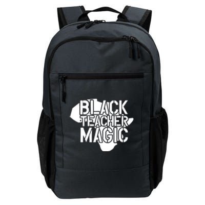 Black Teacher Magic Gift Teacher Black History Month Daily Commute Backpack