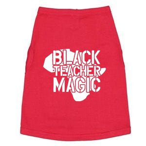 Black Teacher Magic Gift Teacher Black History Month Doggie Tank