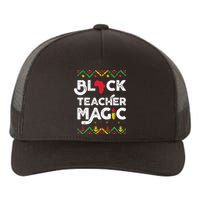 Black Teacher Magic Teacher Black History Month Yupoong Adult 5-Panel Trucker Hat