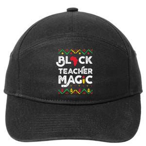 Black Teacher Magic Teacher Black History Month 7-Panel Snapback Hat