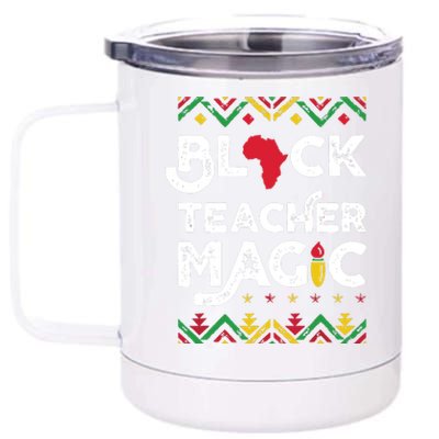 Black Teacher Magic Teacher Black History Month 12 oz Stainless Steel Tumbler Cup