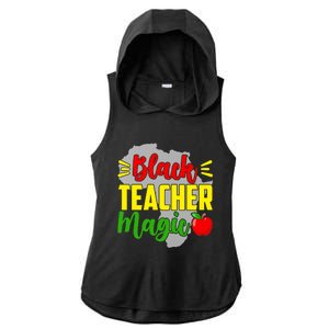 Black Teacher Magic African American Black History Month Gift Ladies PosiCharge Tri-Blend Wicking Draft Hoodie Tank