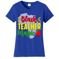 Black Teacher Magic African American Black History Month Gift Women's T-Shirt