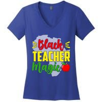 Black Teacher Magic African American Black History Month Gift Women's V-Neck T-Shirt