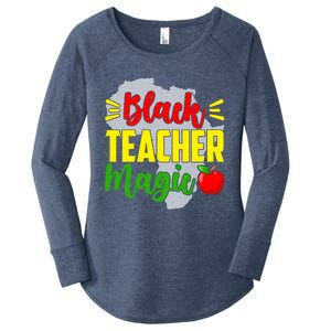 Black Teacher Magic African American Black History Month Gift Women's Perfect Tri Tunic Long Sleeve Shirt