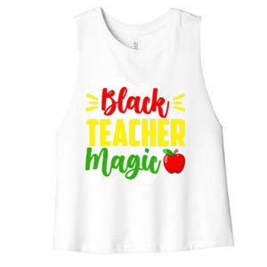 Black Teacher Magic African American Black History Month Gift Women's Racerback Cropped Tank