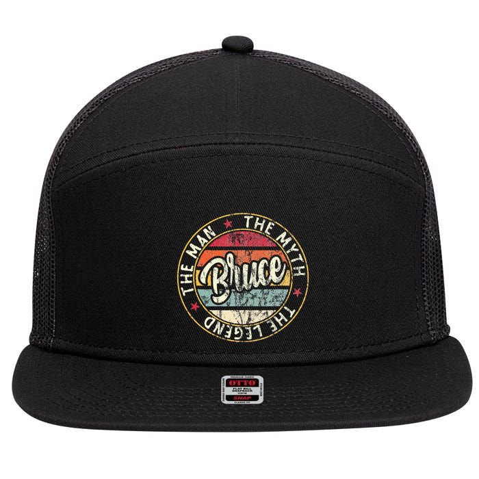 Bruce The Man The Myth The Legend First Name Bruce 7 Panel Mesh Trucker Snapback Hat