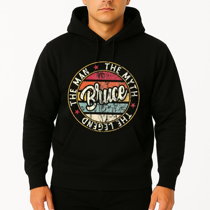 Bruce The Man The Myth The Legend First Name Bruce Hoodie
