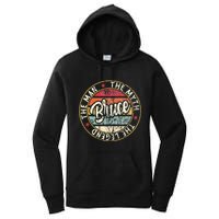 Bruce The Man The Myth The Legend First Name Bruce Women's Pullover Hoodie