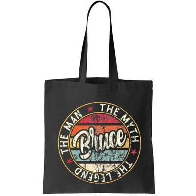 Bruce The Man The Myth The Legend First Name Bruce Bag