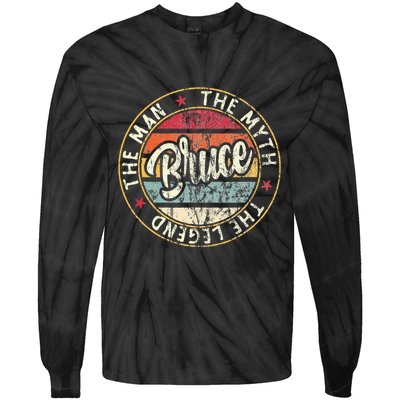 Bruce The Man The Myth The Legend First Name Bruce Tie-Dye Long Sleeve Shirt