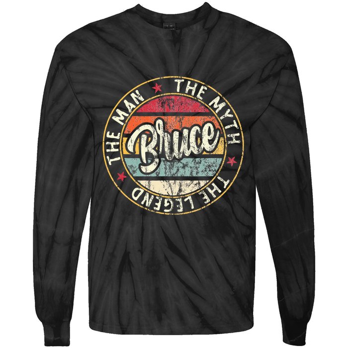 Bruce The Man The Myth The Legend First Name Bruce Tie-Dye Long Sleeve Shirt