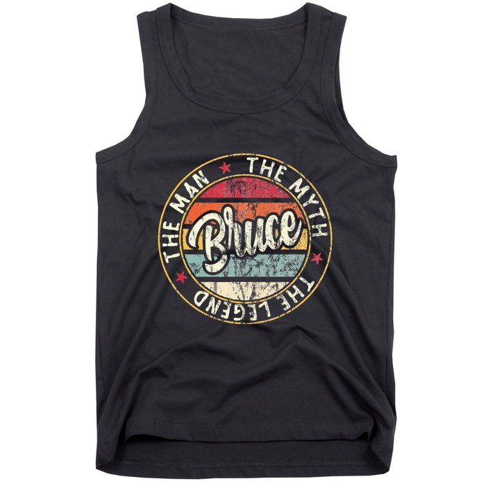 Bruce The Man The Myth The Legend First Name Bruce Tank Top