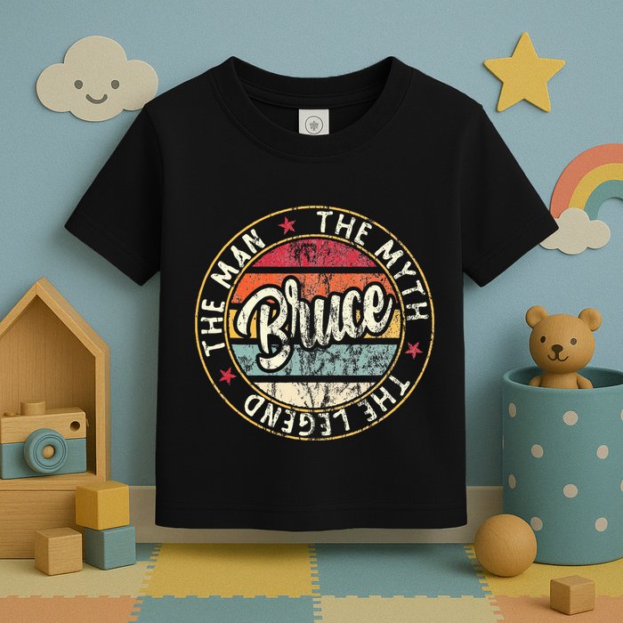 Bruce The Man The Myth The Legend First Name Bruce Toddler T-Shirt