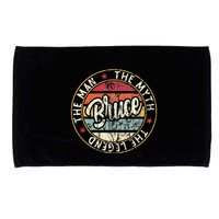 Bruce The Man The Myth The Legend First Name Bruce Microfiber Hand Towel