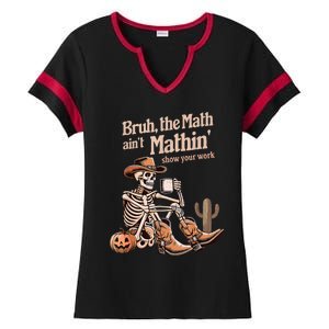 Bruh The Math AinT Mathin Show Your Work Halloween Teacher Ladies Halftime Notch Neck Tee