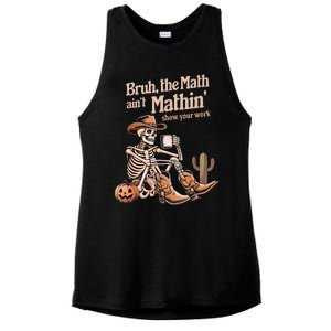 Bruh The Math AinT Mathin Show Your Work Halloween Teacher Ladies PosiCharge Tri-Blend Wicking Tank