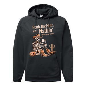 Bruh The Math AinT Mathin Show Your Work Halloween Teacher Performance Fleece Hoodie