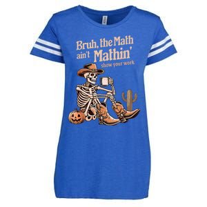 Bruh The Math AinT Mathin Show Your Work Halloween Teacher Enza Ladies Jersey Football T-Shirt