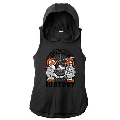 Born To Make History Spartan Ladies PosiCharge Tri-Blend Wicking Draft Hoodie Tank