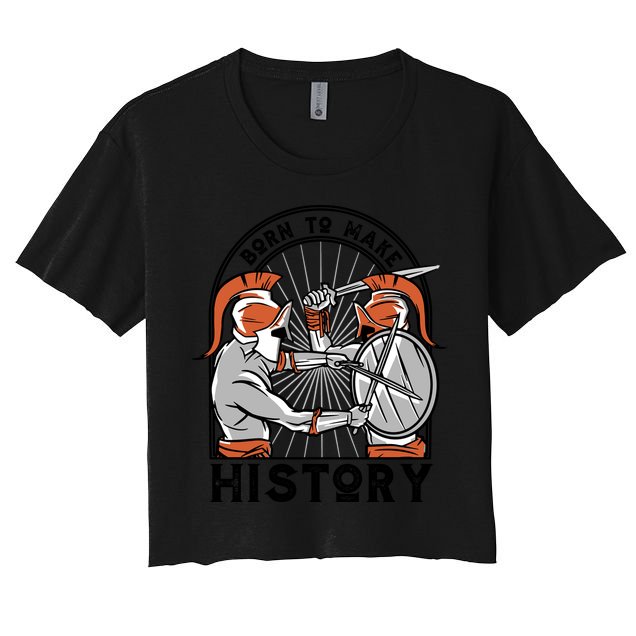 Born To Make History Spartan Crop Top