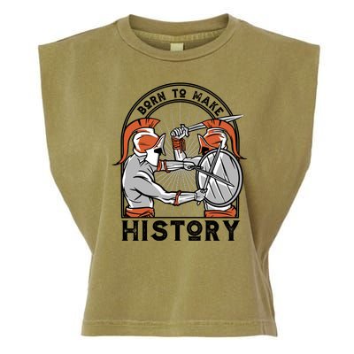 Born To Make History Spartan Garment-Dyed Women's Muscle Tee